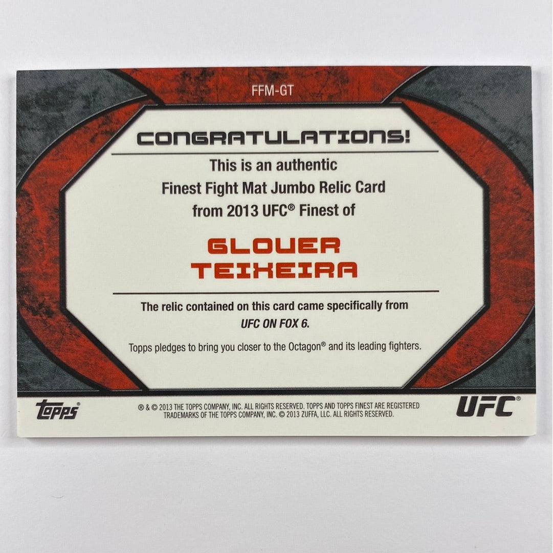 2013 Topps Finest Glover Teixeira Jumbo Mat Relic | Local Legends Cards & Collectibles