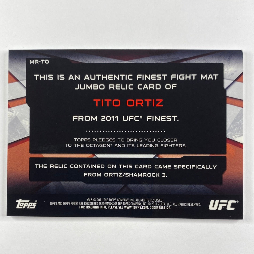 2011 Topps Finest Tito Ortiz Jumbo Mat Relic From Ortiz/Shamrock 3 | Local Legends Cards & Collectibles