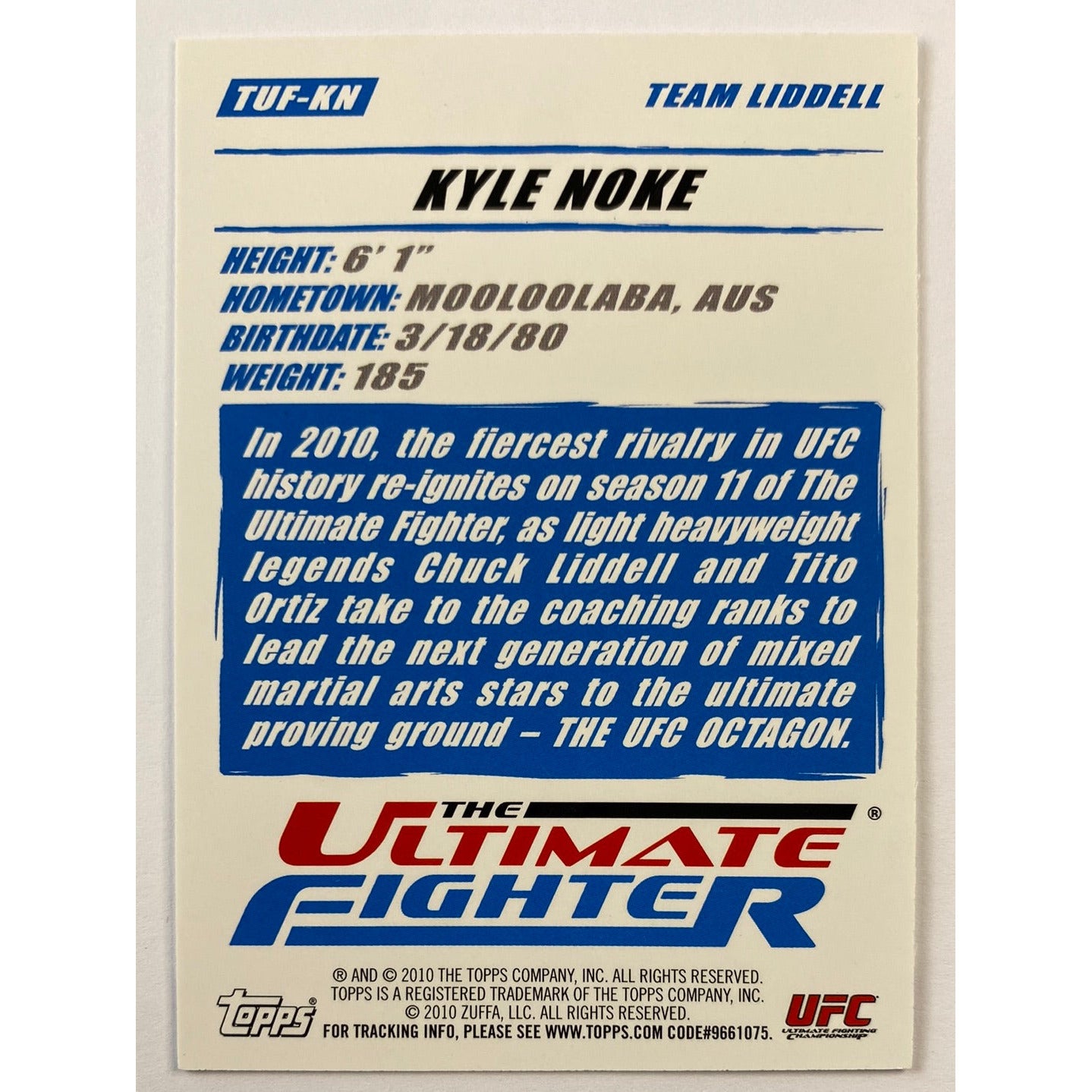 2010 Topps Ultimate Fighter Kyle Noke RC Auto | Local Legends Cards & Collectibles