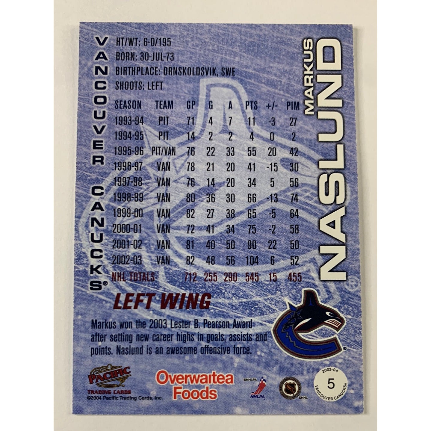 2003-04 Pacific Markus Naslund Save On Foods | Local Legends Cards & Collectibles