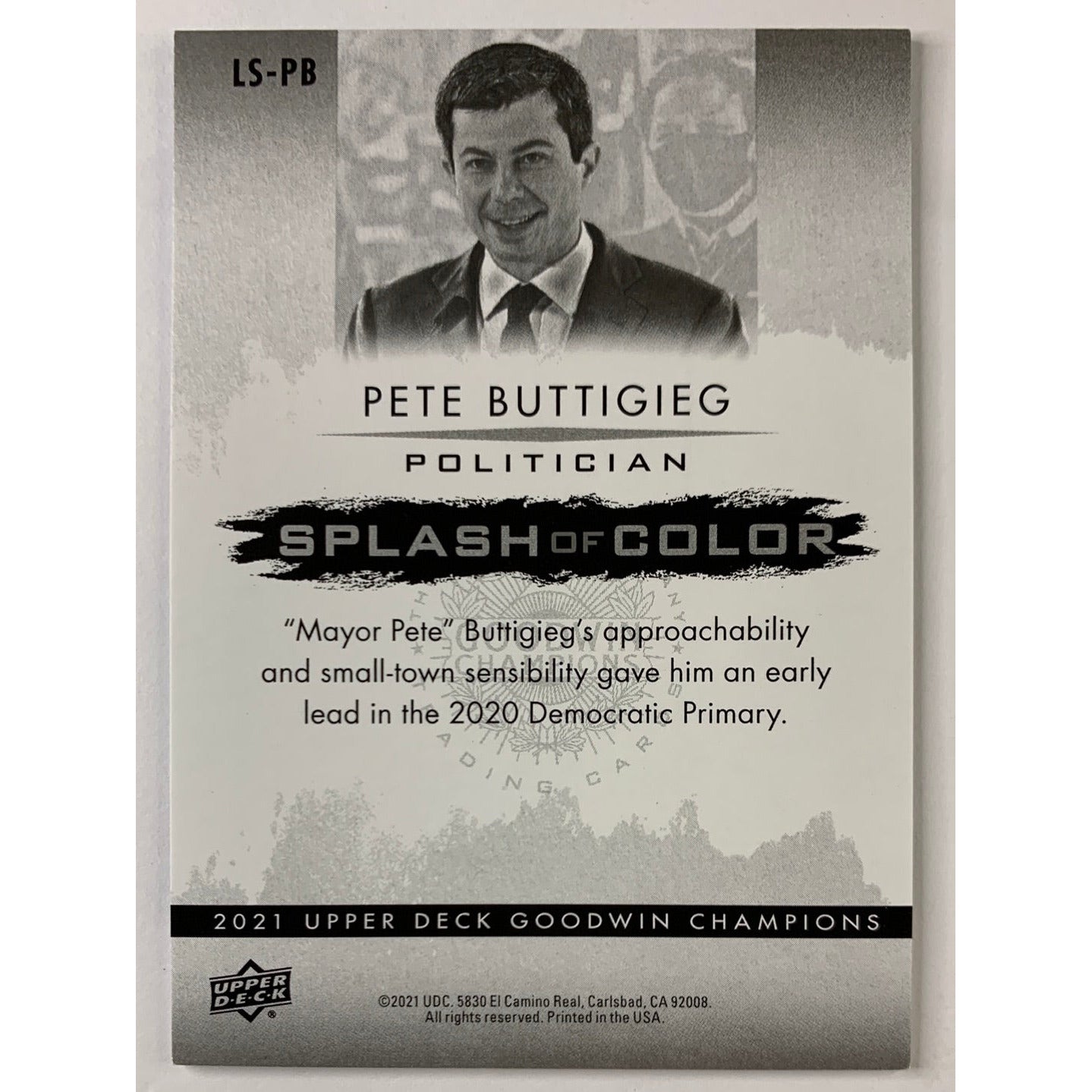 2021 Goodwin Pete Buttigieg Splash of Colour Politician | Local Legends Cards & Collectibles