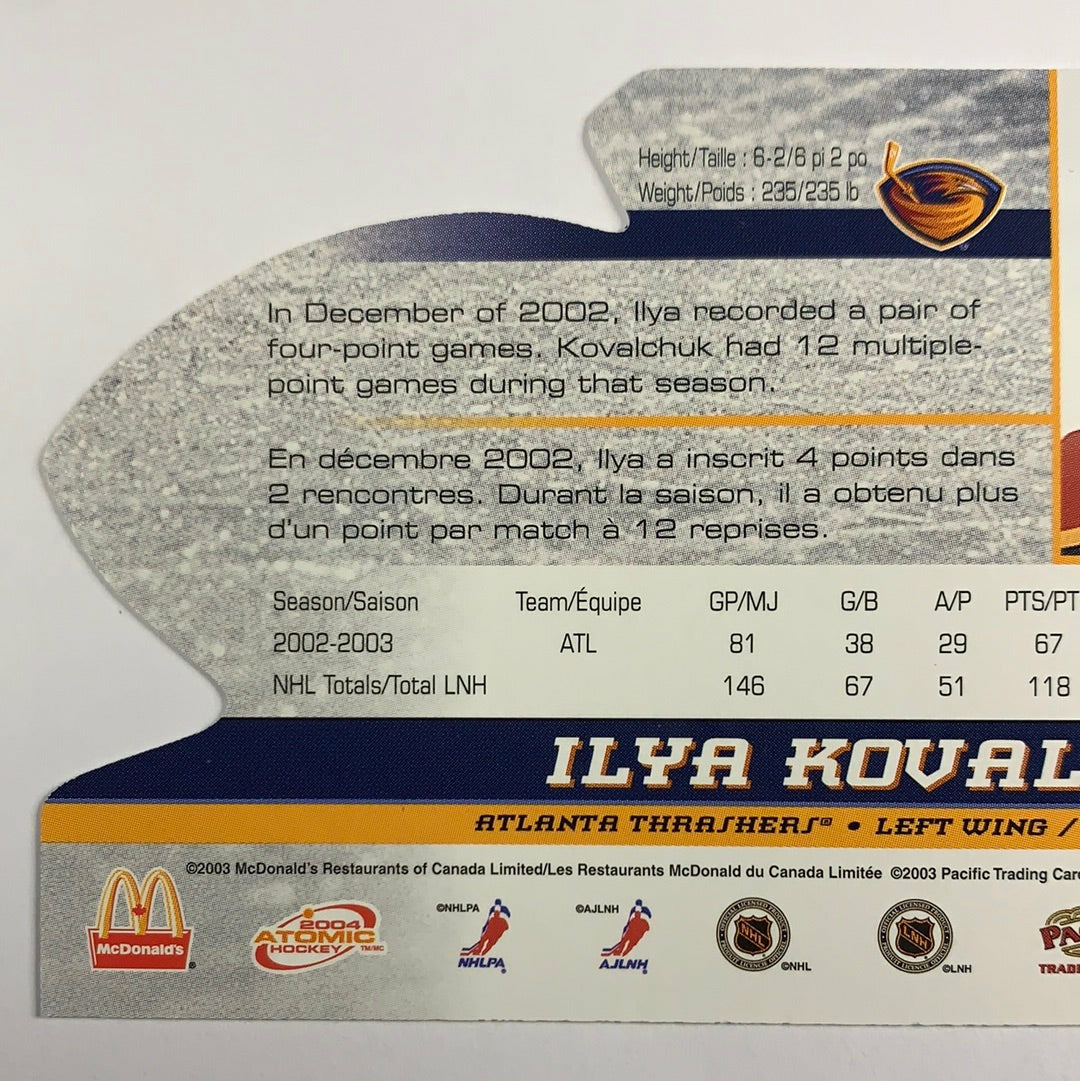 2003-04 Pacific Atomic Ilya Kovalchuk Die Cut | Local Legends Cards & Collectibles