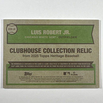 2025 Topps Heritage Luis Robert Jr. Clubhouse Collection Relic /99 | Local Legends Cards & Collectibles
