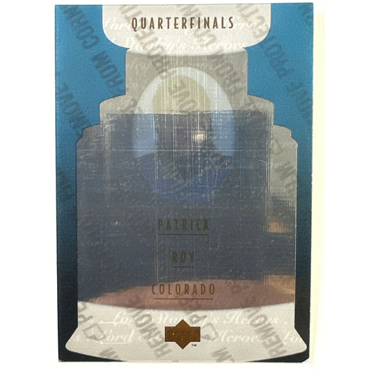 1996-97 Upper Deck Patrick Roy Stanley Cup Quarterfinals Acetate /5000 | Local Legends Cards & Collectibles