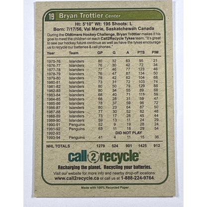 Call 2 Recycle Bryan Trottier Inscribed Autograph | Local Legends Cards & Collectibles