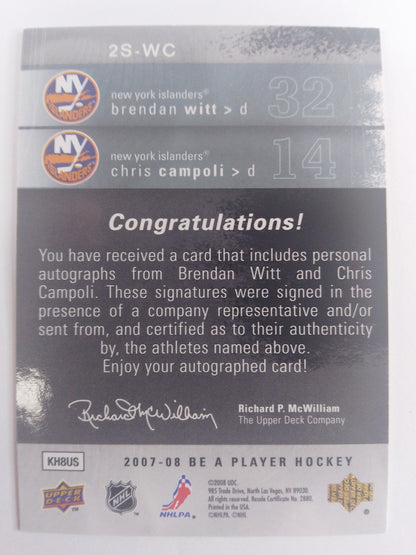 2007-08 Be A Player Brendan Witt and Chris Campoli Signature Doubles