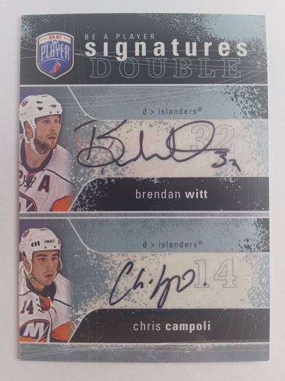 2007-08 Be A Player Brendan Witt and Chris Campoli Signature Doubles